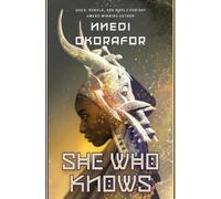 Nnedi Okorafor She Who Knows (Copertina rigida) SHE WHO KNOWS