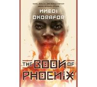 Nnedi Okorafor The Book of Phoenix (Tascabile)