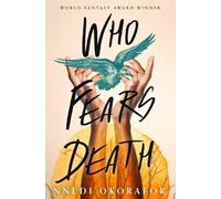 Nnedi Okorafor Who Fears Death (Tascabile)