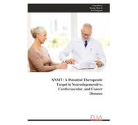 NNMT: A Potential Therapeutic Target in Neurodegenerative, Cardiovascular, and Cancer Diseases