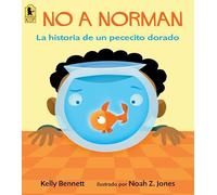 No a Norman: La historia de un pececito dorado