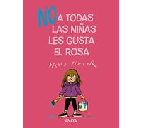 (NO) a todas las niñas les gusta el rosa