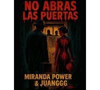 NO ABRAS LAS PUERTAS: Una novela gráfica de horror visceral