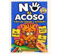 No al Acoso: Libro de Pintar y Actividades