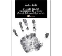 No alla droga! Impariamo la lezione