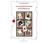 No alla globalizzazione dell'indifferenza