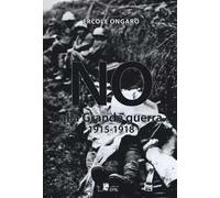 No alla grande guerra (1915-1918)