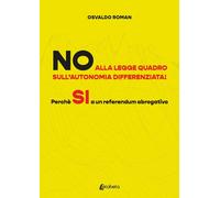 No alla legge quadro sull'autonomia differenziata Perché Sì a un referendum abr