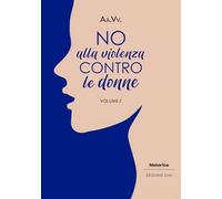No alla violenza contro le donne (Vol. 2)