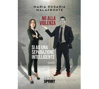 No alla violenza. Sì ad una separazione intelligente