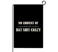 No Amount of Essential Oils Can Fix Bat Shit Crazy Garden Flags 28x40 Verticale Double Sided Scrittura rustica Opere d'arte Bandiere da cortile Parola ispiratrice Detti Benvenuto Giardino Bandiera