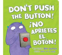 ¡No Aprietes El Botón! / Don't Push the Button!