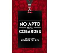 No apto para cobardes
