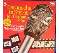No Artist - Geräusche In Stereo Für Dia Und Film - Folge 4 - Tiere In Der Natur Und Im Zoo