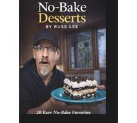 No-Bake Desserts: 20 Easy No-Bake Favorites