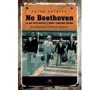 No Beethoven. La mia vita dentro e fuori i Weather Report