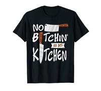 No Bitchin In My Kitchen Tshirt Per Un Cucina Chef Maglietta