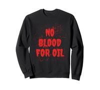 No Blood for Oil Felpa