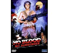 No Blood - No Surrender