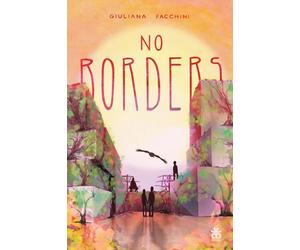 No borders [Paperback] [Nov 10, 2023] Facchini, Giuliana