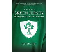 No Borders: Playing Rugby for Ireland (Behind the Jersey Series)