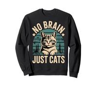 No Brain Just Cats Feline Animals Thinking Pet - Felpa