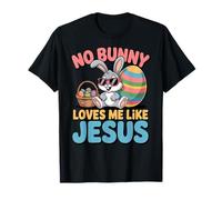 No Bunny Loves Me Like Jesus Easter Christian Boys Kids Men Maglietta