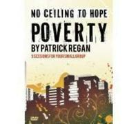 No ceiling To Hope: Poverty