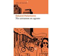 No cerramos en agosto: 220