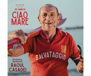no CIAO MARE - Orchestra Spettacolo RAOUL CASADEI (CD)
