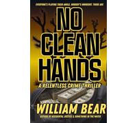 No Clean Hands: A Relentless Crime Thriller