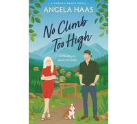 No Climb Too High: A Firebird Ranch Novel