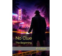No Clue: The Beginning