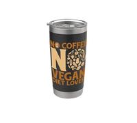 No Coffee No Dieta Vegetariana Amante del caffè Amante della dieta vegana Bicchiere termico in acciaio inox doppia parete