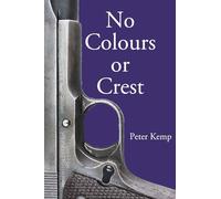 No Colours or Crest: The Secret Struggle for Europe: 2
