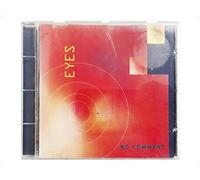 No Comment - Eyes