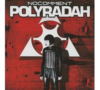 No Comment - Polyradah
