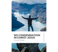 No Condemnation in Christ Jesus: Modern, Updated Translation (Easy to Read)