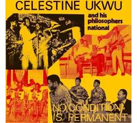 No Condition Is Permanent (1 Vinile) - Celestine Ukwu (Vinile)