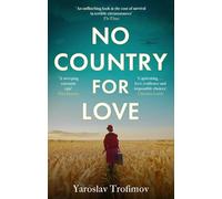 No Country for Love: Heartbreaking and compelling World War 2 fiction