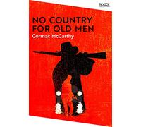 No Country for Old Men: Cormac McCarthy
