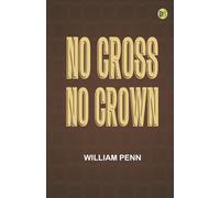 No Cross, No Crown