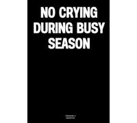 No Crying During Busy Season: The Notebook