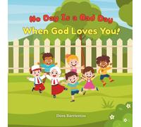 No Day Is a Bad Day When God Loves You!
