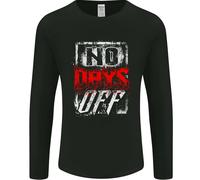 No Days Off Gym Bodybuilding Training Top Uomo Manica Lunga T-Shirt