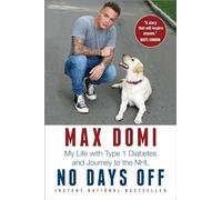 Max Domi No Days Off (Tascabile)