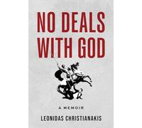 No Deals With God: A Memoir
