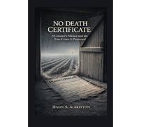 No Death Certificate: A Coroner's Silence and the True Crime It Protected