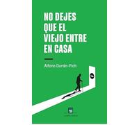 No dejes que el viejo entre en casa: 17