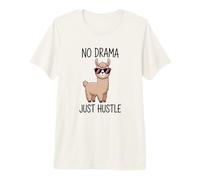 No Drama Just Hustle Llama Citazione Maglietta Premium